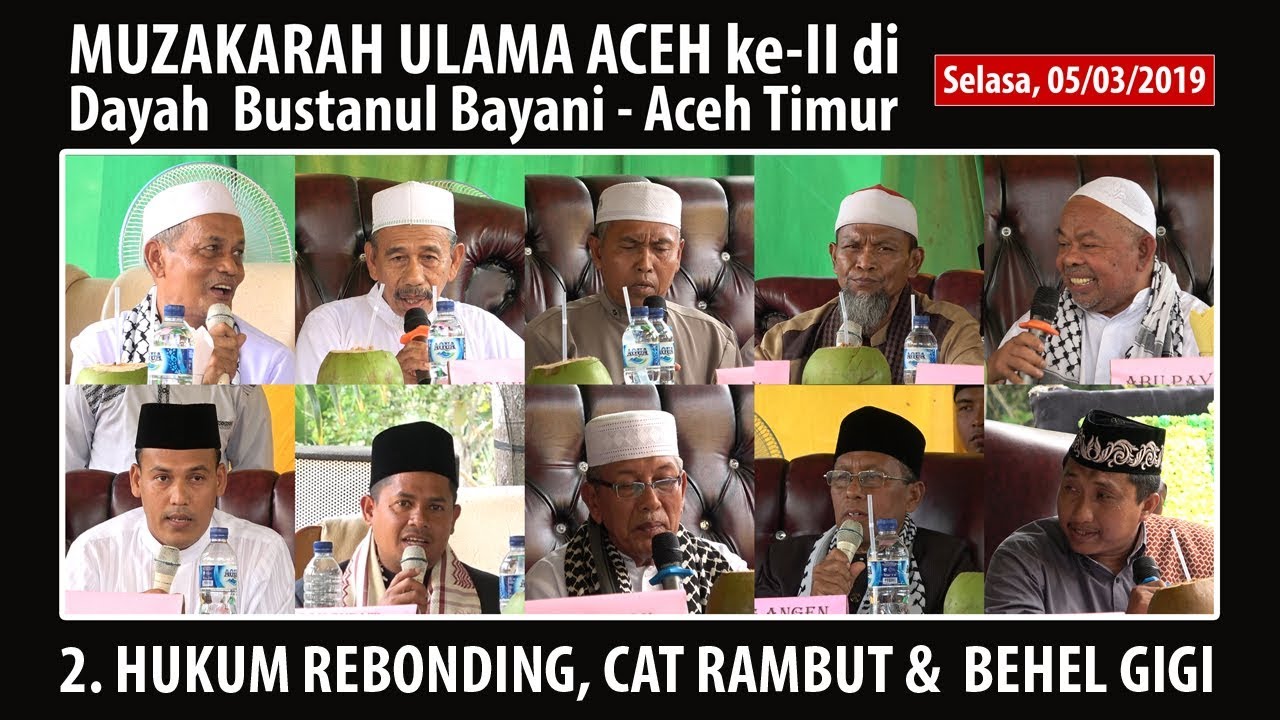 2. Hukum Rebonding, Cat Rambut & Behel Gigi - MUZAKARAH ULAMA ACEH ke-II