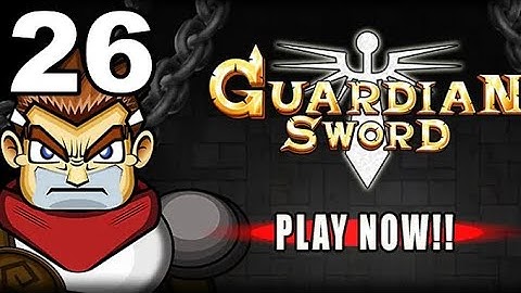Guardian Sword - Gameplay Walkthrough Part 26 - Dark Cave (iOS)