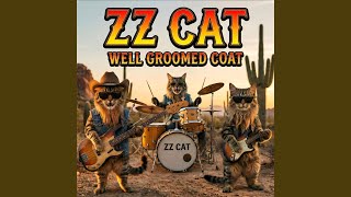 Well Groomed Coat (feat. ZZ Cat)