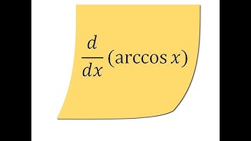 Derivative of arccos(x)