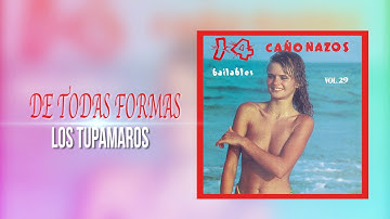 De Todas Formas - Los Tupamaros / Discos Fuentes