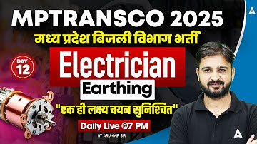 MPTRANSCO 2025 | MP Bijli Vibhag Bharti | ELECTRICIAN | Earthing Day-12 | Most Important MCQs