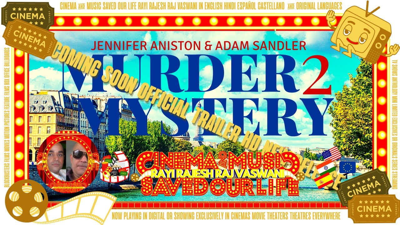 Murder Mystery 2' trailer: American High founder directs new Adam Sandler,  Jennifer Aniston movie 