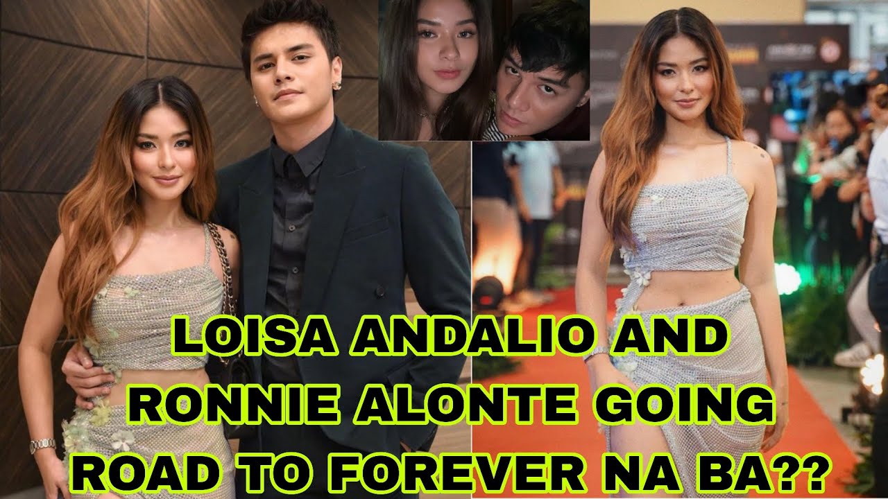 LOISA ANDALIO AND RONNIE ALONTE GOING ROAD TO FOREVER NA BA ANG DALAWA??