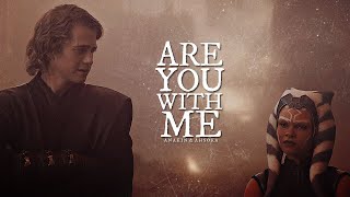 Anakin & Ahsoka | Are You With Me [+1x05]