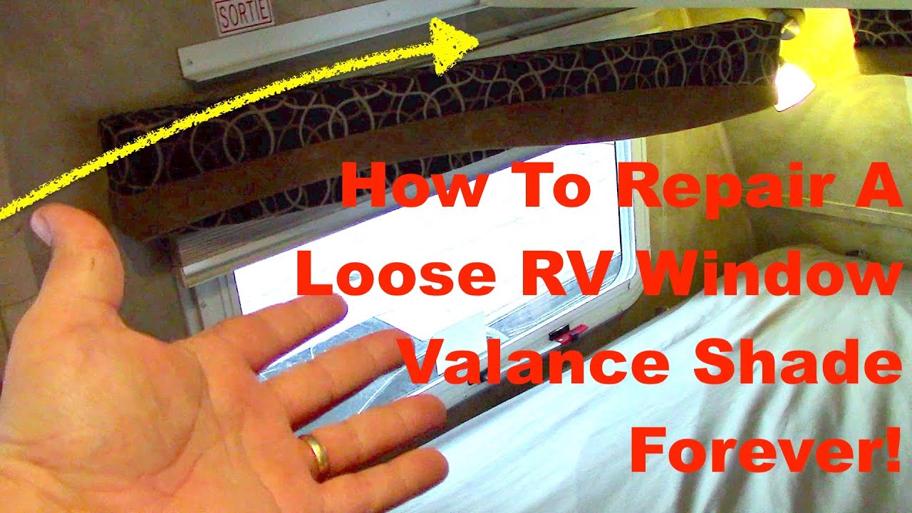 How To Repair A Loose RV Window Valance Shade Forever! YouTube