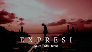Download Lagu Doysick - EXPRESI Ft. Samzee, Puxesy (Official Audio) MP3