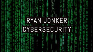 Ryan Jonker Cybersecurity - Channel Intro