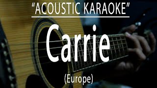 Carrie - Europe (Acoustic karaoke)