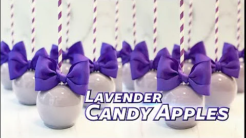 How To Make Lavender Candy Apples |  Episode 1