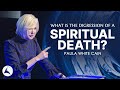 What is The Digression of a Spiritual Death? | Pastor Paula White-Cain | StoryLife Church
