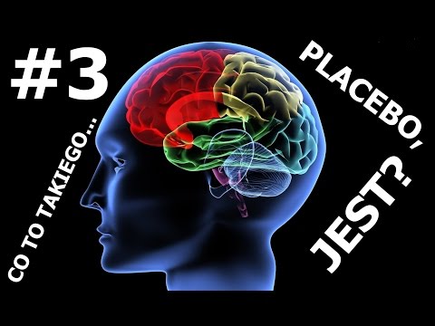Wideo: Dziwna Moc Efektu Placebo, Która Zmienia Spojrzenie Na Rzeczywistość - Alternatywny Widok