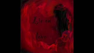 makar - Lie on love