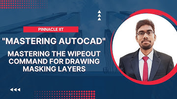 "AutoCAD Tutorial: Mastering the Wipeout Command for Drawing Masking Layers
