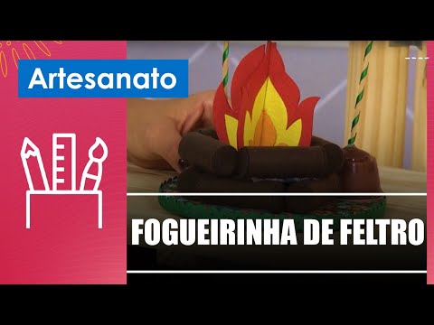 Confeccione uma linda fogueirinha de feltro com a artesã Wanda Fornazieri – 26/06/24