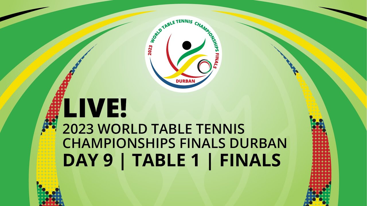 LIVE! T1 Day 9 World Table Tennis Championships Finals Durban 2023 Finals