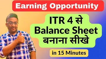 Prepare Balance Sheet From ITR 4 in Simple Steps | #tax #balancesheet