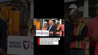 Doug Ford Calls Trump a ‘Loser’ Amid Trade Dispute #Shorts
