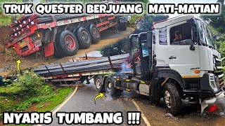 PENUH PERJUANGAN ll Truk Trailer QUESTER  Terpuruk Nyaris Tumbang #truck #trailer