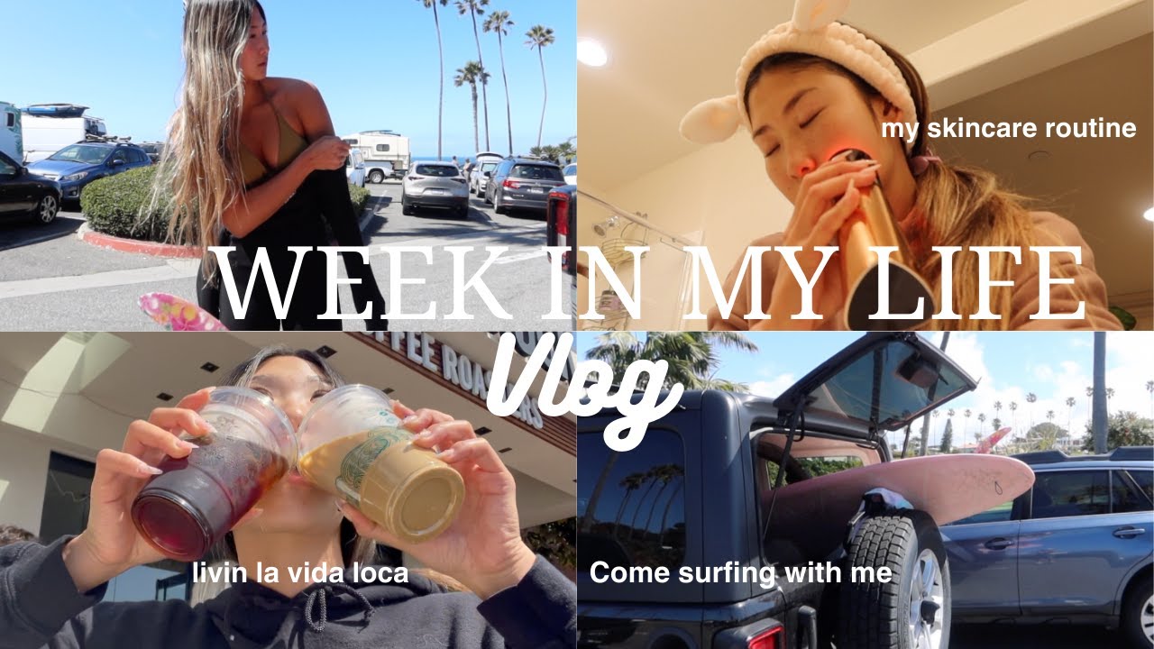 week in my life at home in san diego: come surfing with me, skincare routine, pr unboxings + more