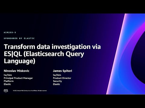 AWS re:Invent 2023 - Transform data investigation via Elasticsearch Query Language (ES|QL) (AIM233) Episode cover
