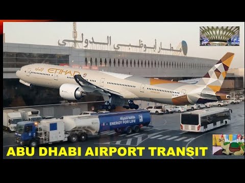Abu Dhabi Airport  - Terminal 1 & 3 -  Stopover -  Etihad Airways - Connecting Flight