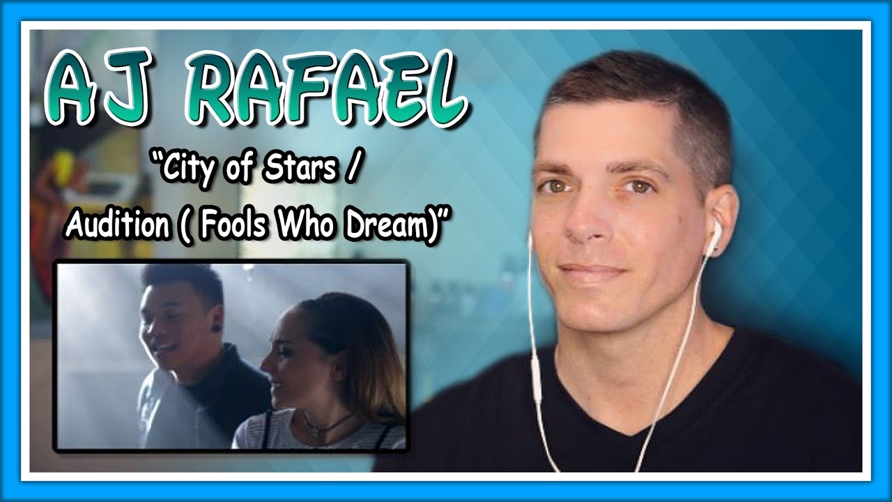 AJ Rafael Reaction | La La Land - City Of Stars/Audition (Fools Who Dream)