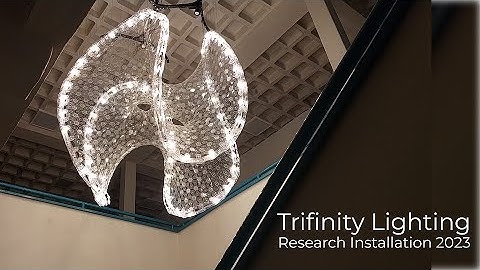 Trifinity Lighting Installation (IUST, 2022-2023)