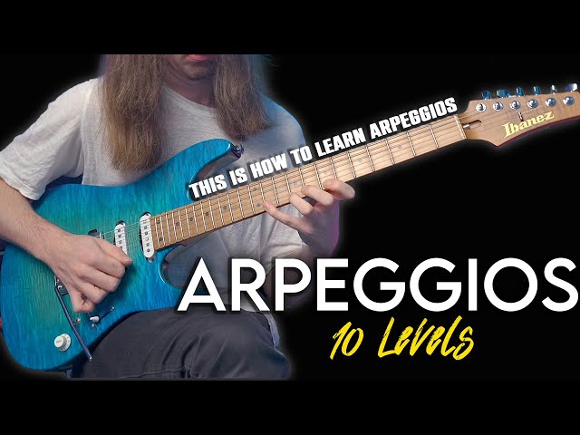 Arpeggios | 10 Levels | Beginner to Pro class=