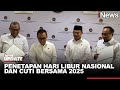 Pemerintah Tetapkan Hari Libur Nasional dan Cuti Bersama Tahun 2025 Sebanyak 27 Hari