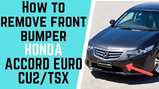 How to remove front bumper Honda Accord Euro TSX\/CU2