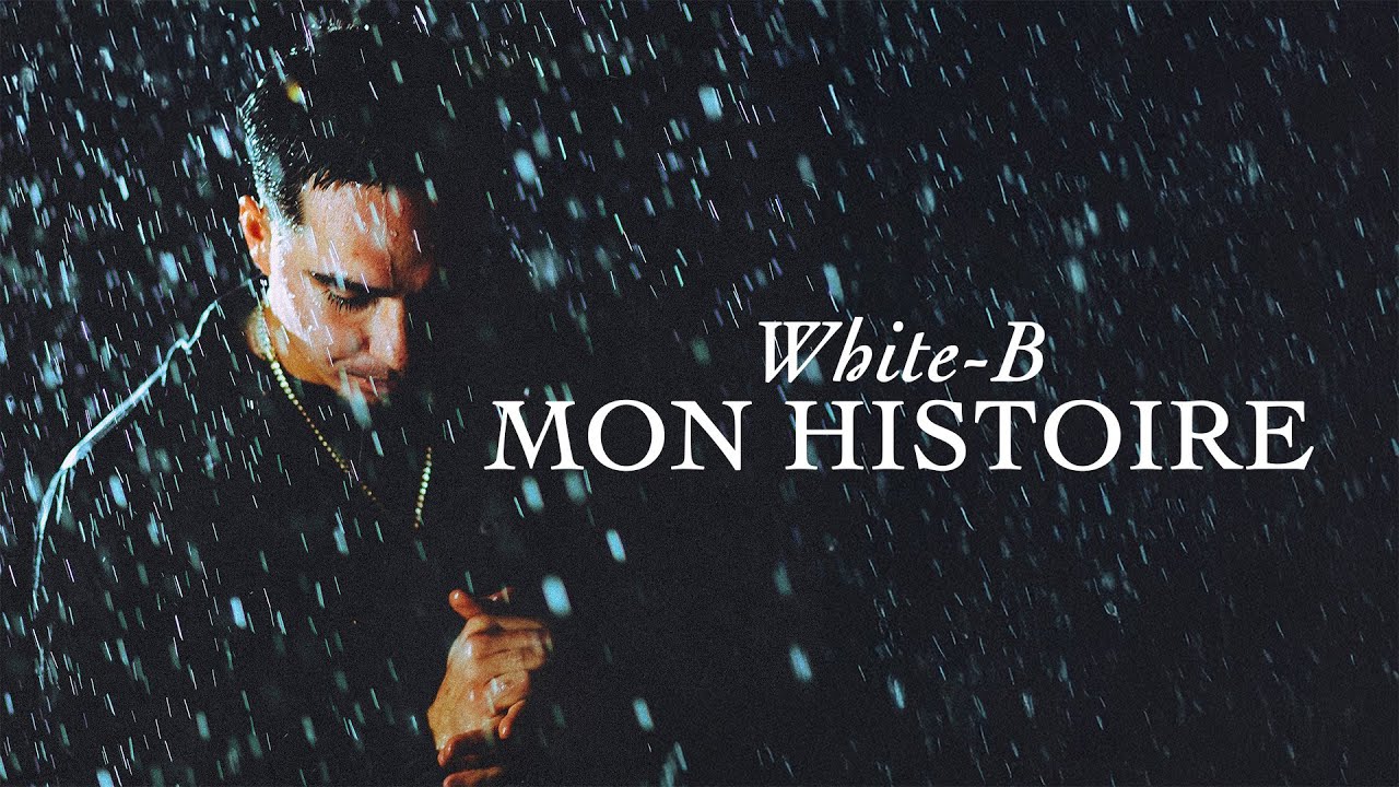 在 YouTube 上观看 White-B - Mon histoire (Lyrics Video) 在 YouTube 上观看 White-B - Mon histoire (Lyrics Video)