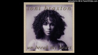 Toni Braxton - Unbreak My Heart (Instrumental)