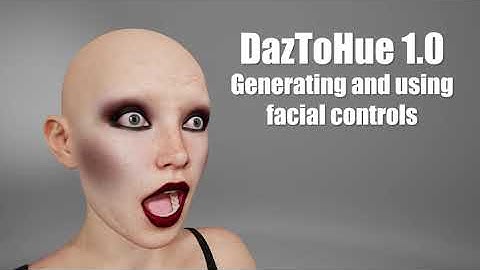 DazToHue 1.0 Tutorial - Generating and using face morphs and controls