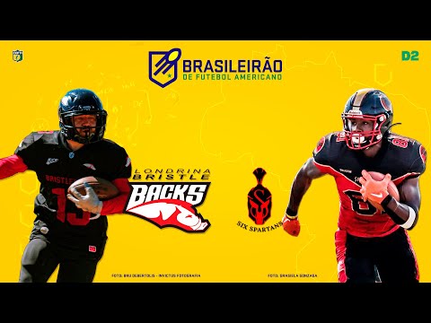 Brasileirão D2 - Londrina Bristlebacks x Six Spartans