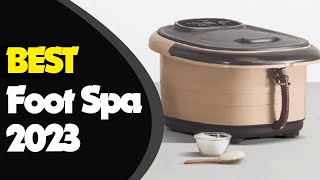 Best Foot Spas of 2023