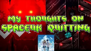 My Thoughts on SpaceUK Quitting Geometry Dash