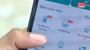 Chuyển tiền trực tuyến trên 10 triệu phải xác thực vân tay, khuôn mặt
