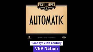 Goodbye 20th Century - VNV Nation