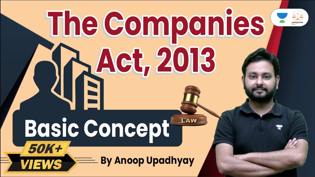 The Companies Act, 2013 | Basic Concept | Conceptual Session | Anoop Upadhyay | Linking Laws