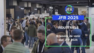 Partenaires Industriels 5 Raisons De Venir Aux Jfr 2025