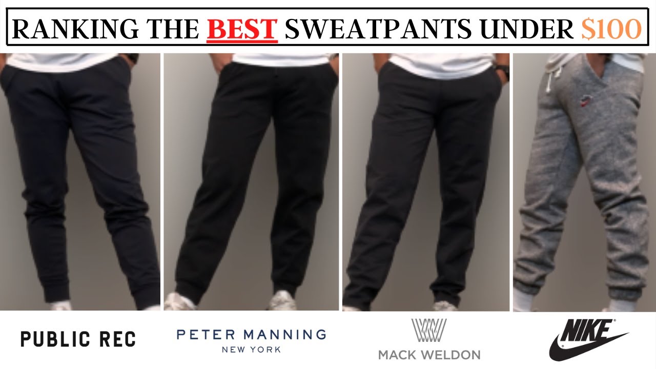 5 Best Sweatpants Under $100 - YouTube