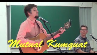 Whats a Mutual Kumquat?