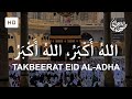 Beautiful Eid Al Adha Takbeerat 2026 Continuous Eid Takbeer Broadcast Allahu Akbar Talha Al 