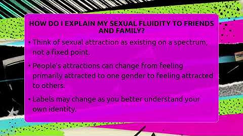 How Do I Explain My Sexual Fluidity To Friends And Family? - Queer Teens United