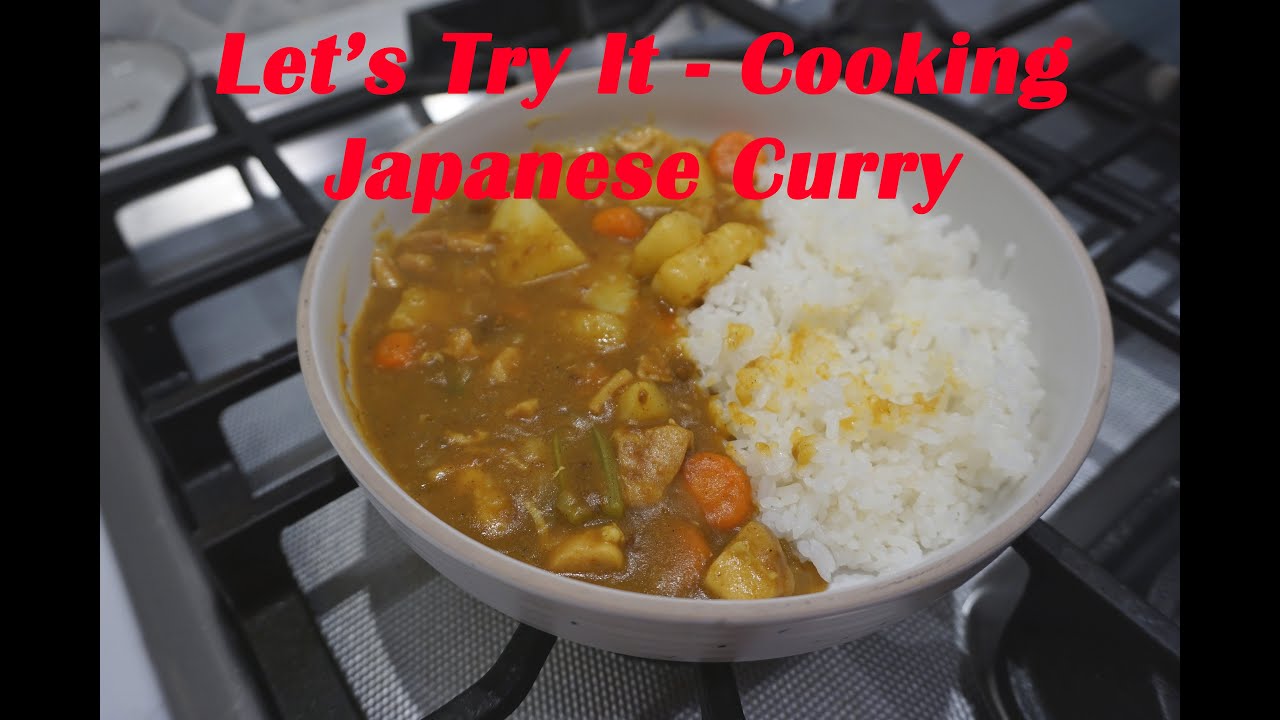 Let's Try It  - Japanese Curry