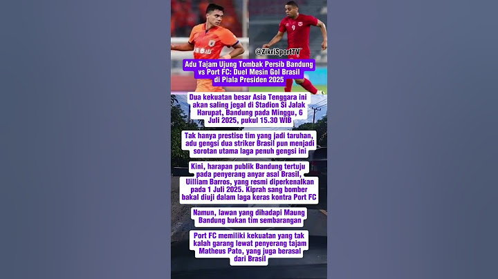 Adu Tajam Ujung Tombak Persib Bandung vs Port FC: Duel Mesin Gol Brasil di Piala Presiden 2025