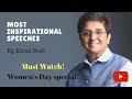 Most Inspiring Speeches By Kiran Bedi| Women's Day Special| The Real Motivation| Neha Kumari