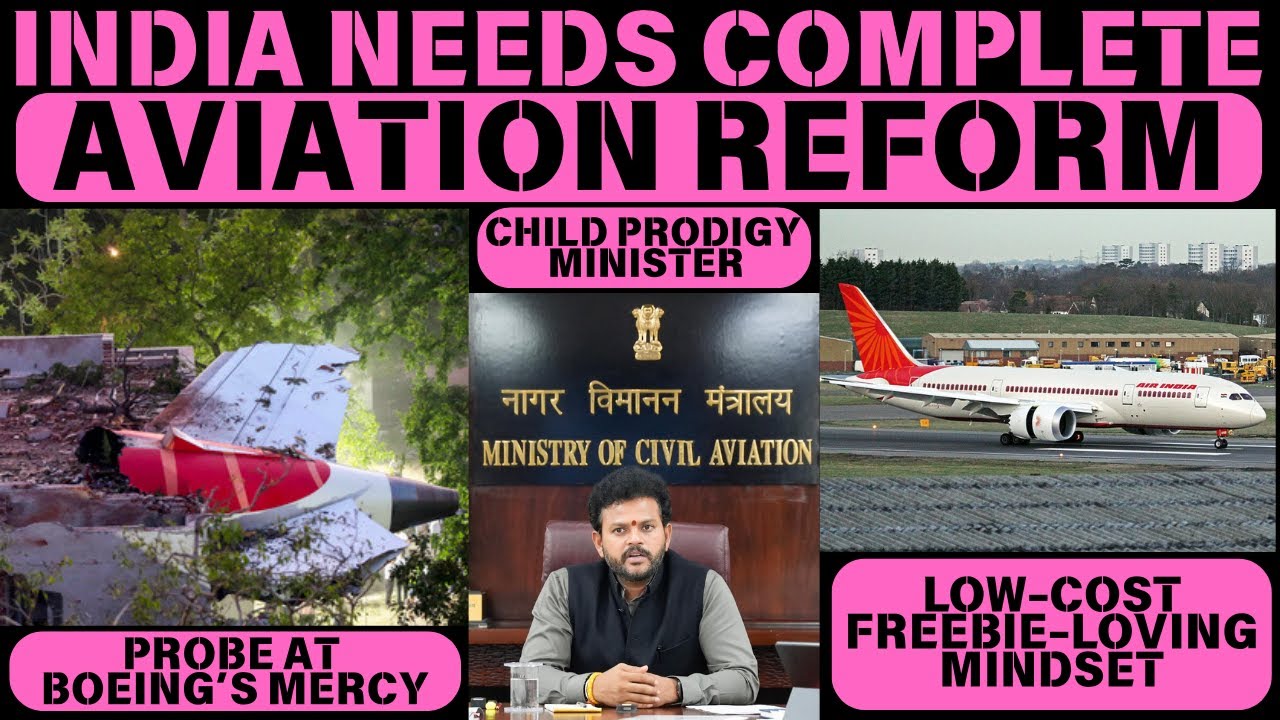 The MANY problems Indian Aviation must FIX after Ahmedabad Air India AI-171 crash