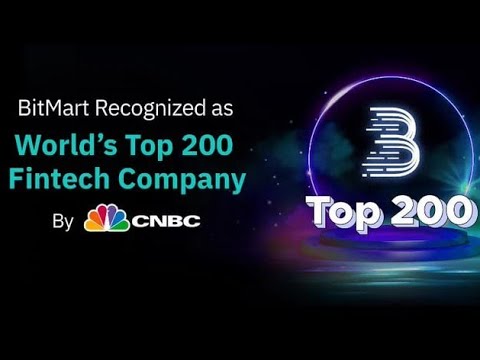   BitMart World S Top 200 Fintech Company 비트코인헌터 비트코인달러 BitcoinHunter BTH BTH BitcoinDollar BTD SBT